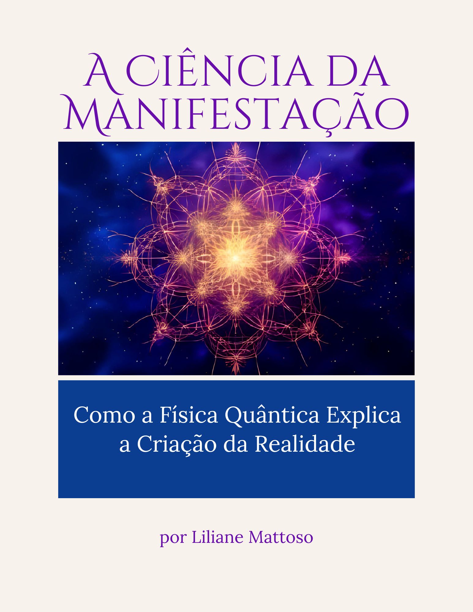 A Ciência da Manifestação