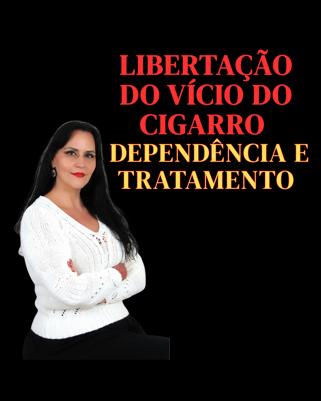 Libertação do Vício do Cigarro