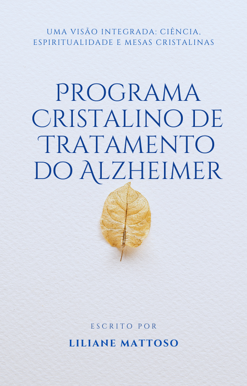 Programa Cristalino de Tratamento do Alzheimer